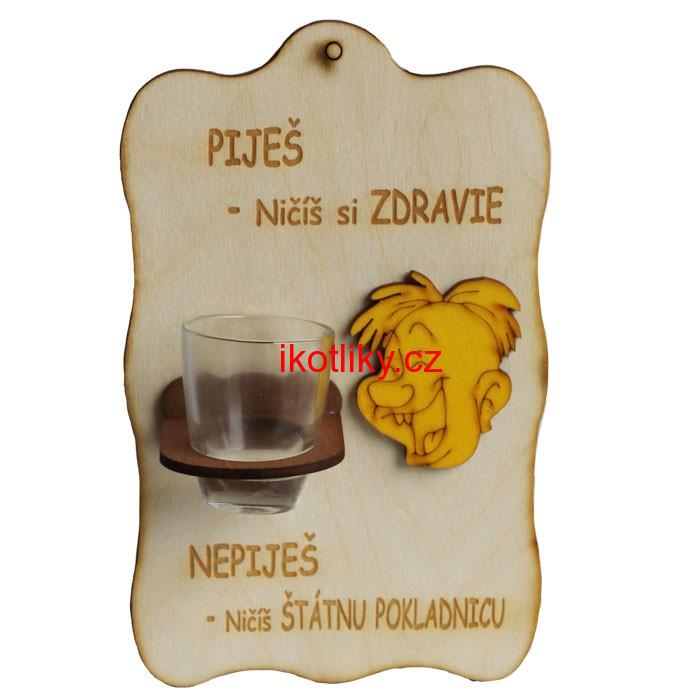 Piješ - ničíš si zdraví